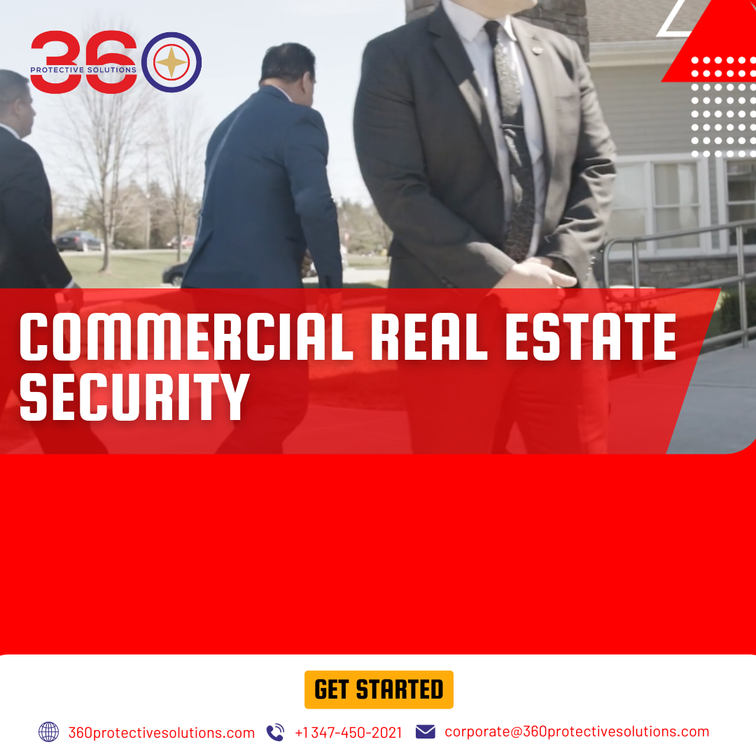 360 Protective Solutions ensuring commercial real estate security with advanced technology and trained professionals.